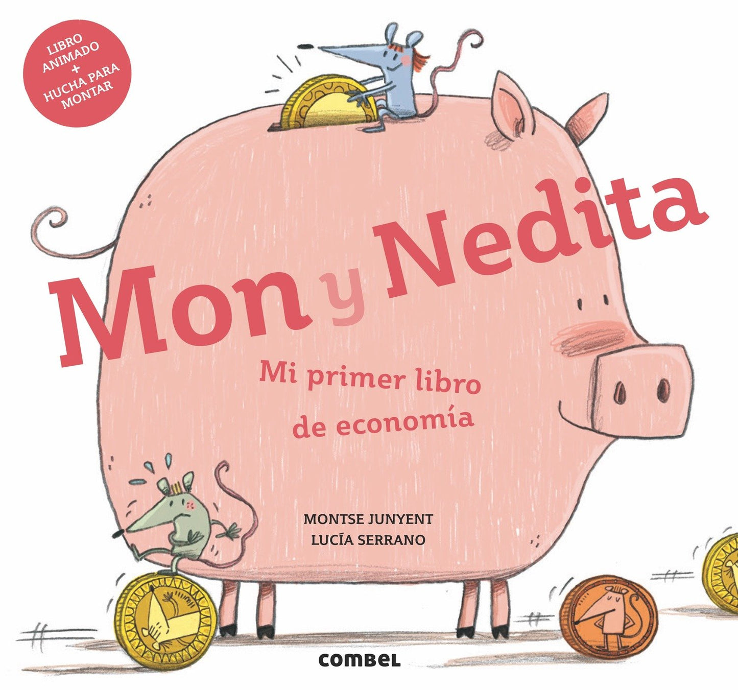 Mon y Nedita. Mi primer libro de economía