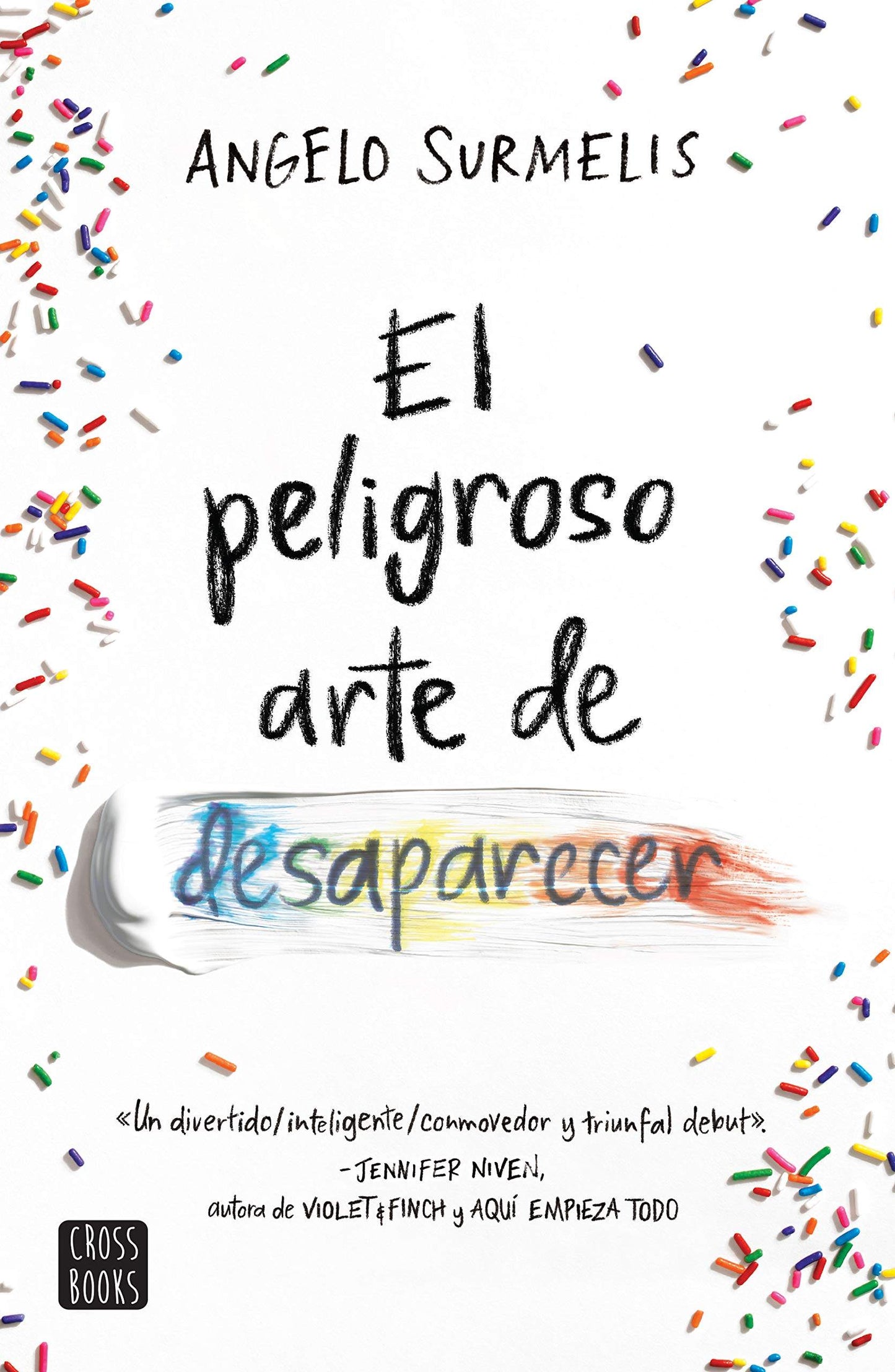 El peligroso arte de desaparecer