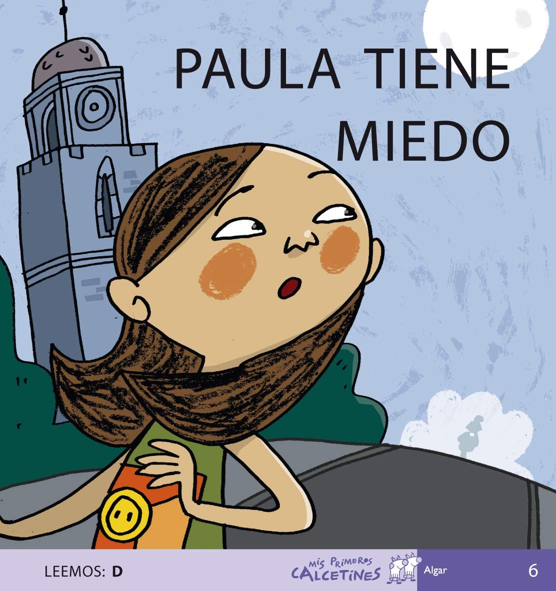 Paula tiene miedo