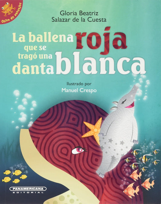 La Ballena Roja Que Se Tragó Una Danta Blanca