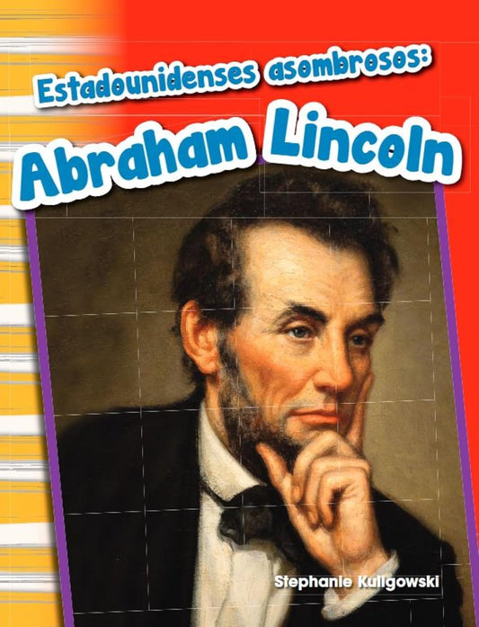 Estadounidenses asombrosos: Abraham Lincoln