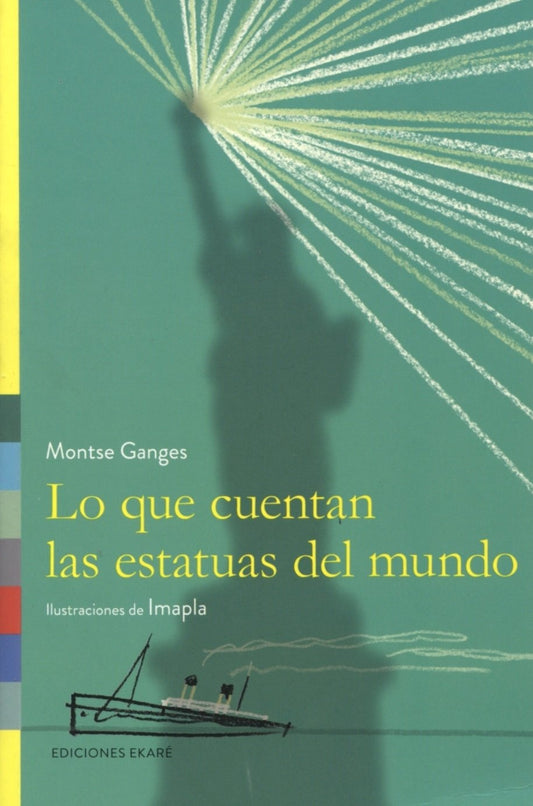 Lo que Cuentan las Estatuas del Mundo