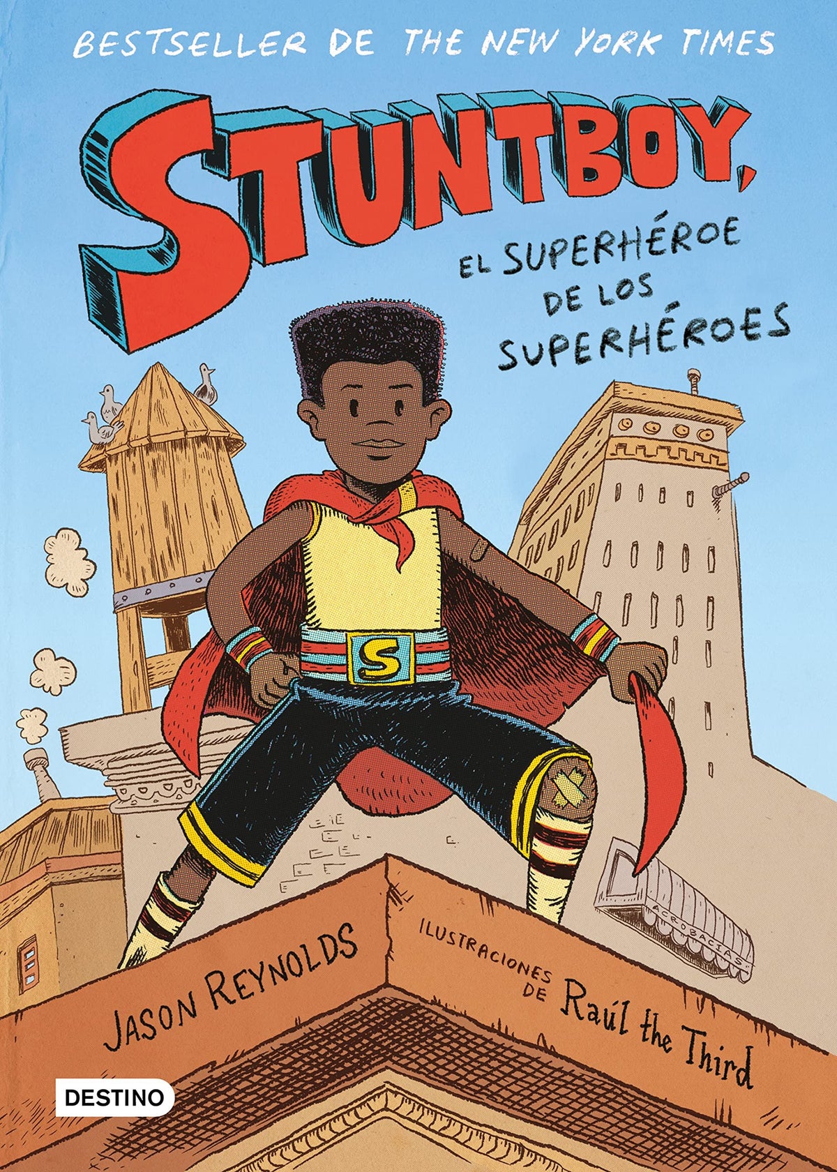 Stuntboy: El Superhéroe de Los Superhéroes