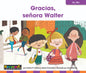 Gracias, señora Walter