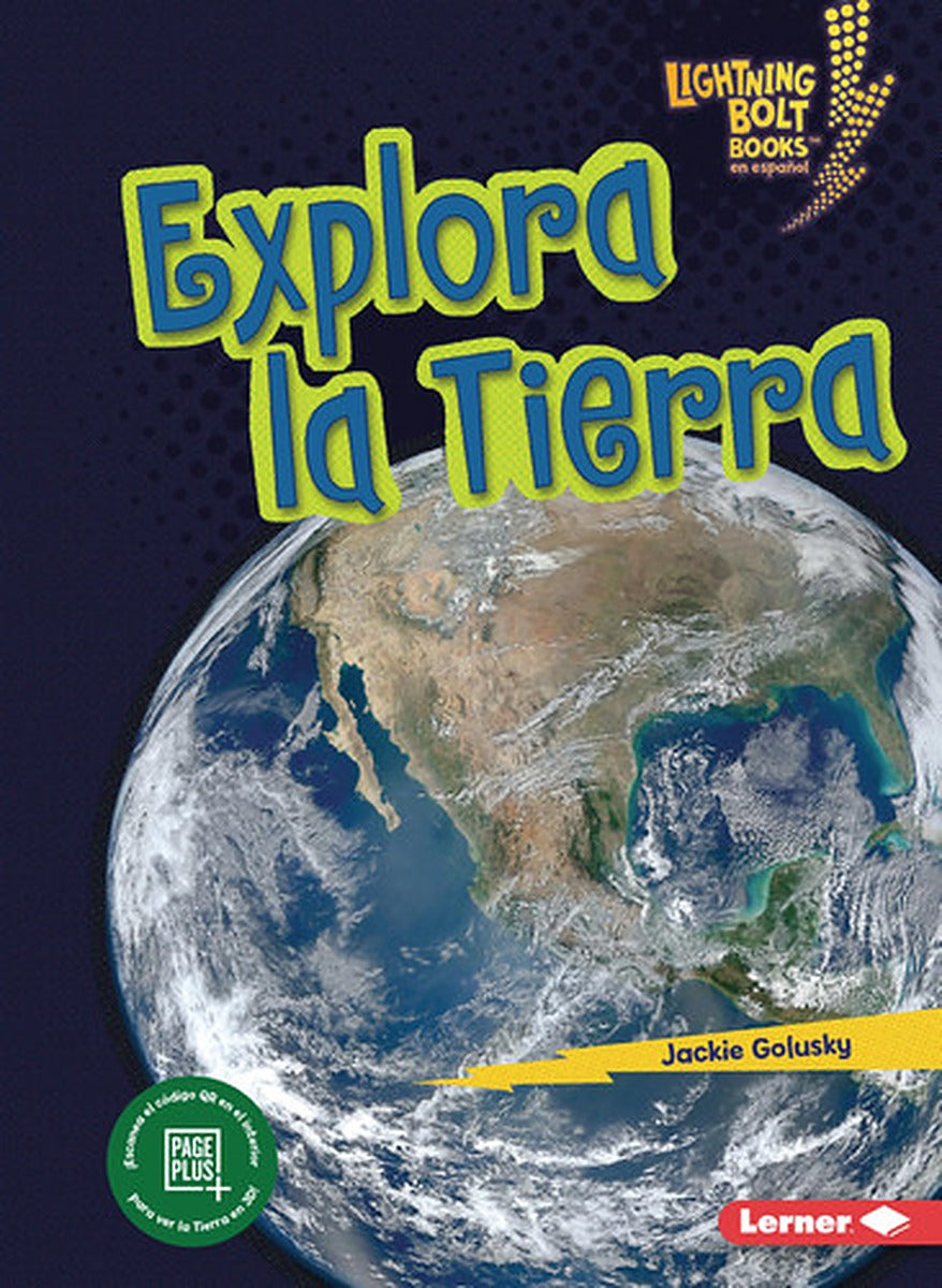 Explora la Tierra (Explore Earth)