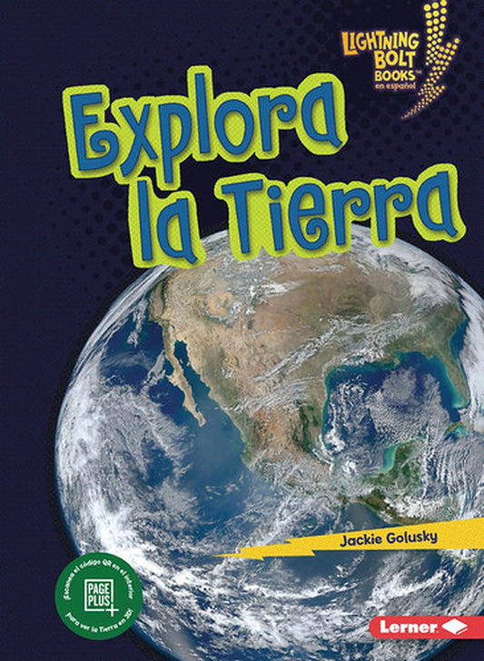 Explora la Tierra (Explore Earth)