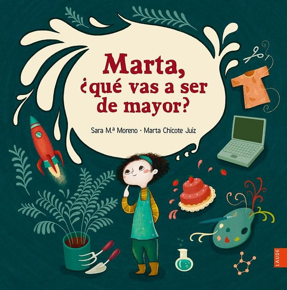 Marta, qué vas a ser de mayor?