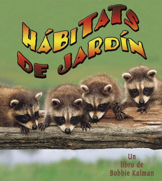 Hábitats de jardín (Backyard Habitats)
