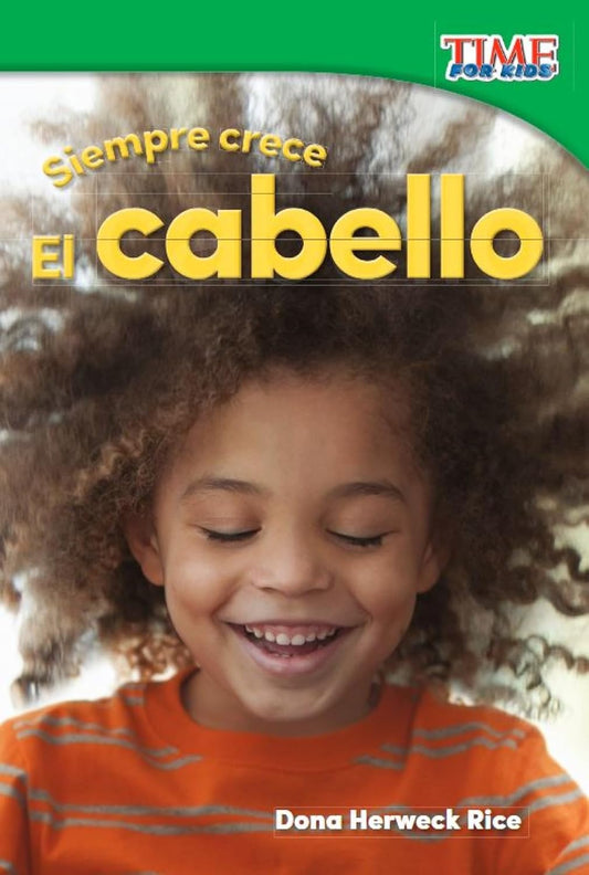 Siempre crece: El cabello