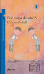 Por culpa de una S