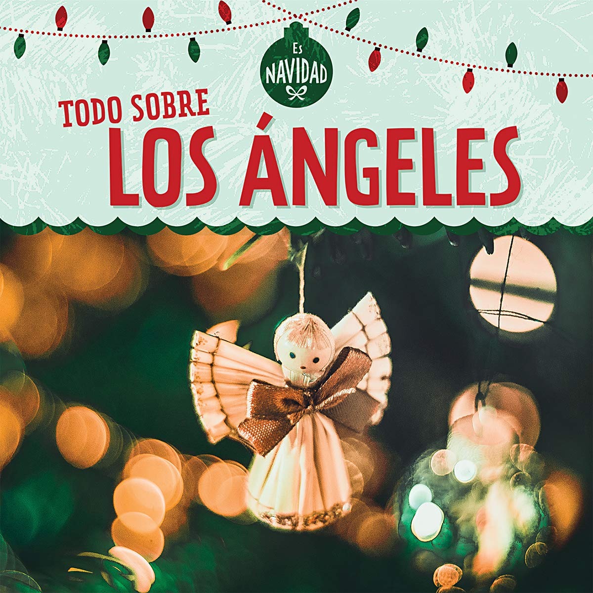 Todo sobre los ángeles (All About Christmas Angels)