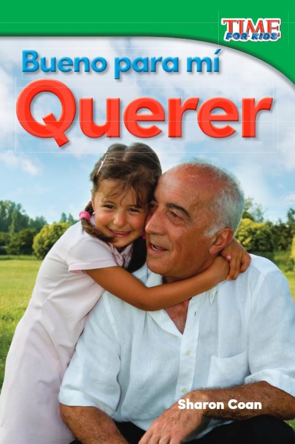 Bueno para mí: Querer