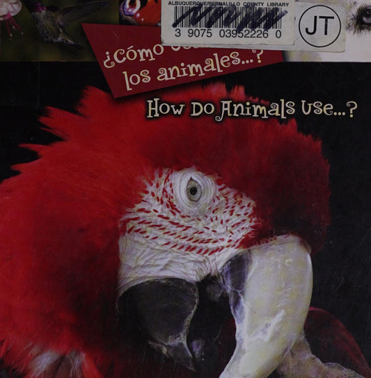 ¿Cómo usan los animals...?