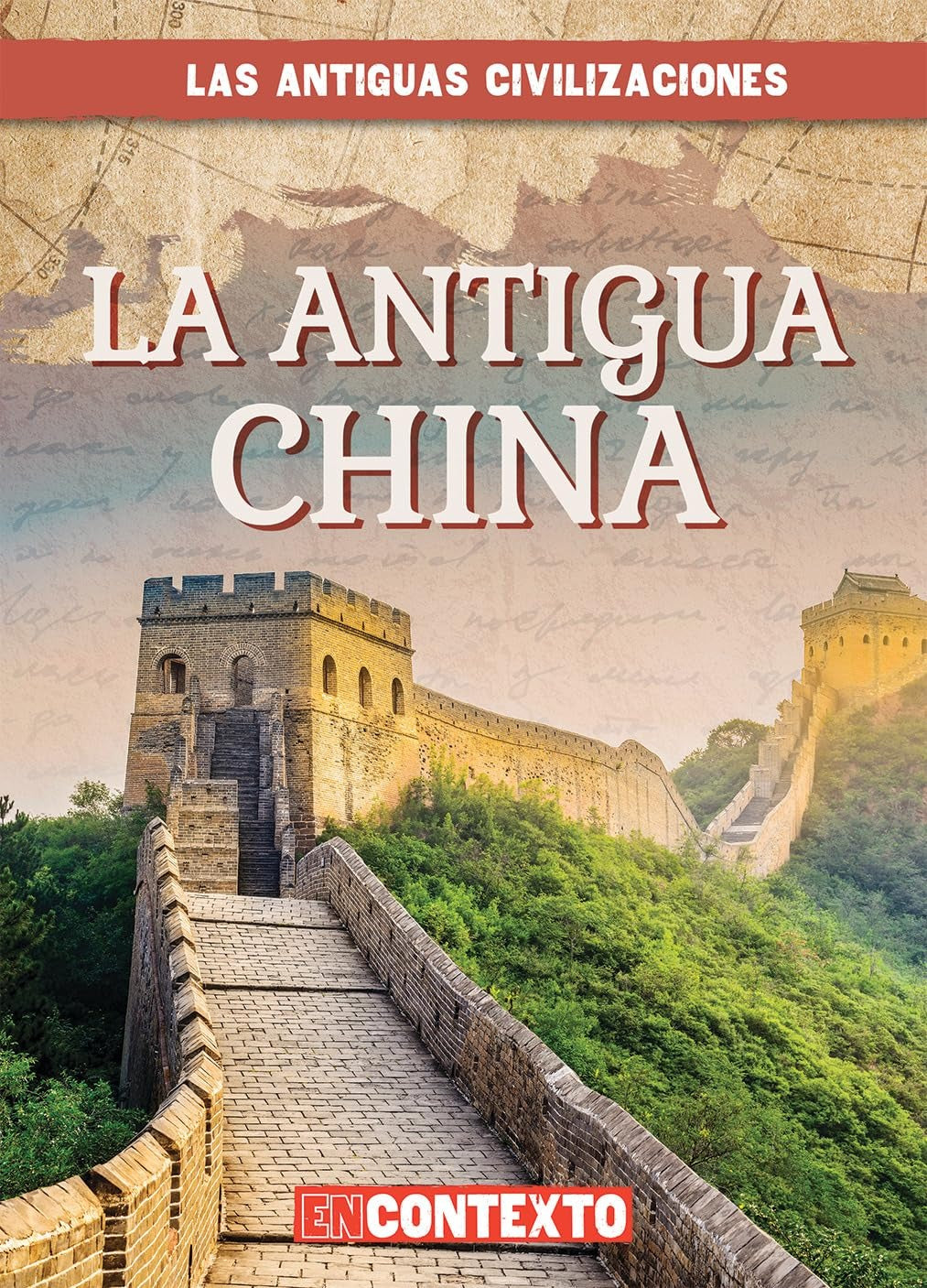 La antigua China (Ancient China)
