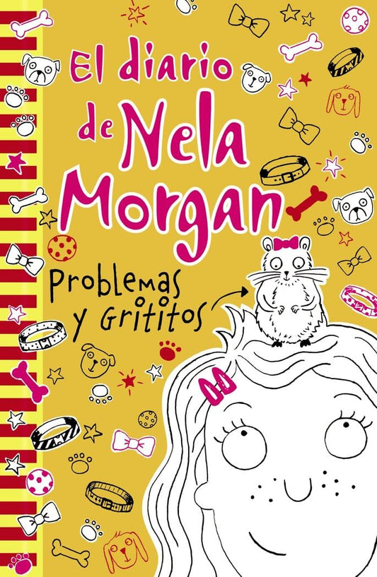 El diario de Nela Morgan. Problemas y Grititos