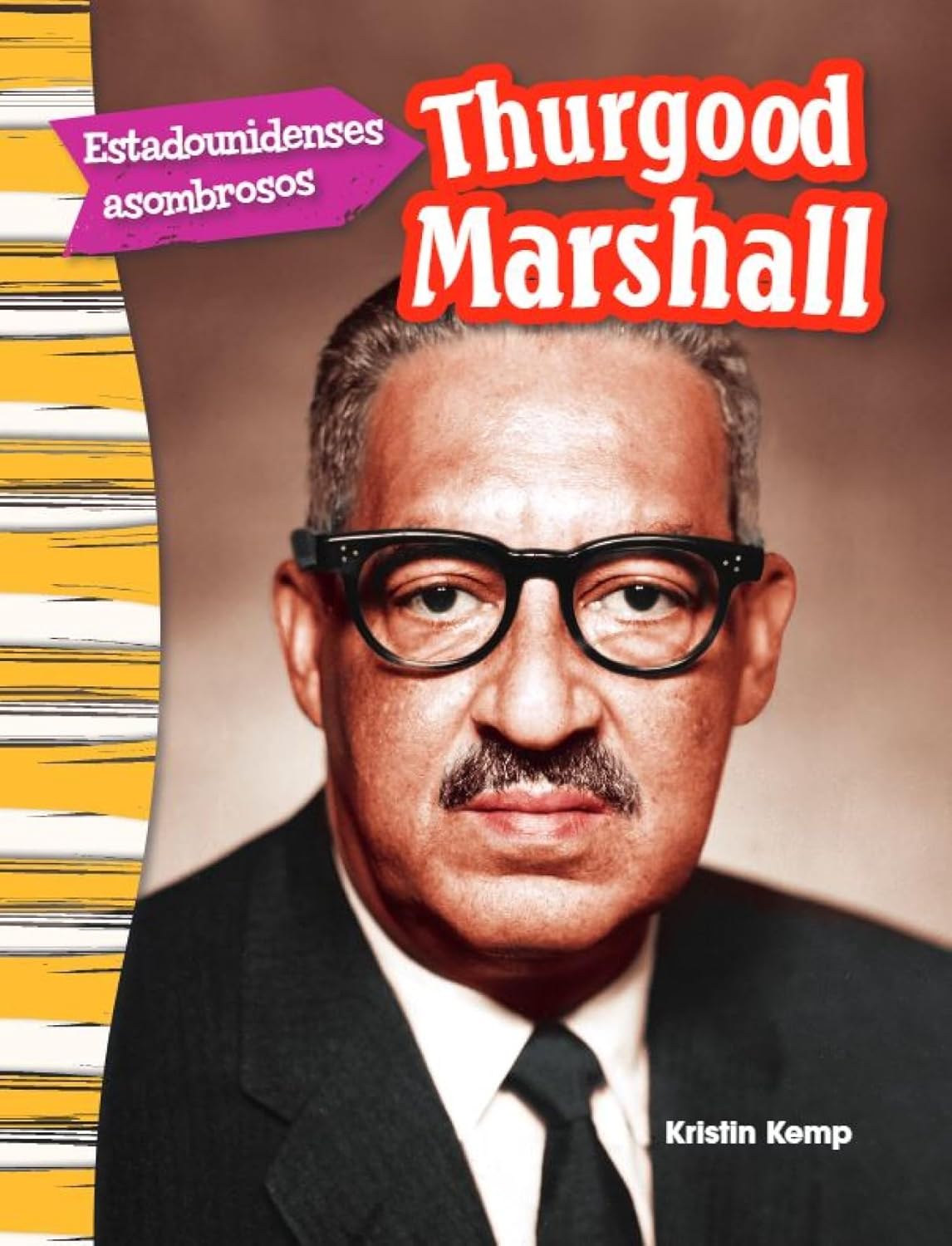 Estadounidenses asombrosos: Thurgood Marshall