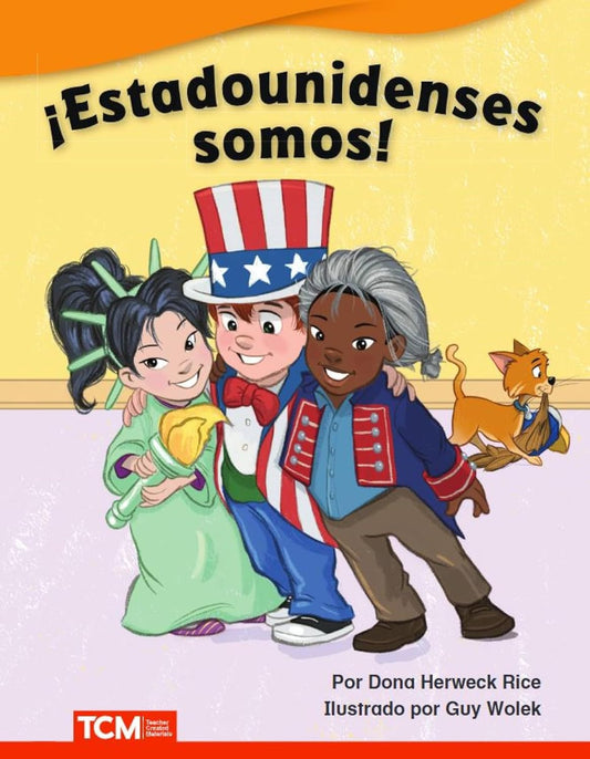 ¡Estadounidenses somos!