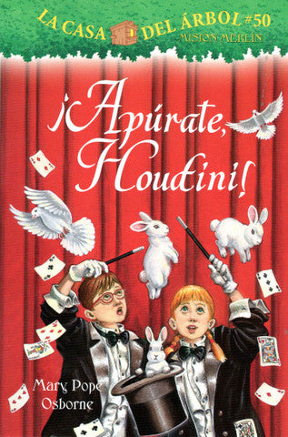 ¡Apúrate, Houdini!