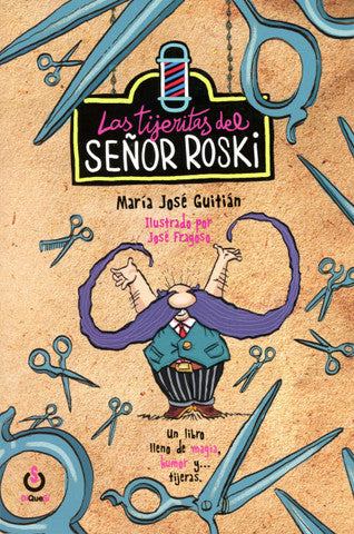 Las tijeritas del Señor Roski