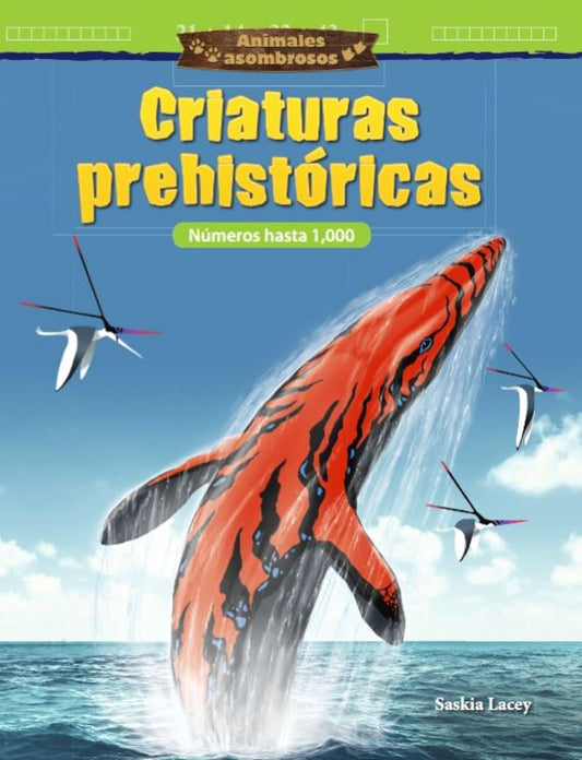 Animales asombrosos: Criaturas prehistóricas