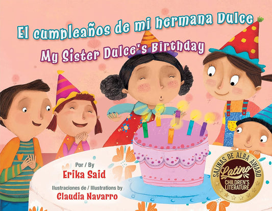 El cumpleaños de mi hermana Dulce