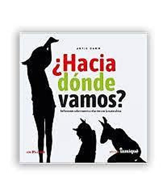 Hacia dónde vamos?