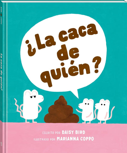 La caca de quién?