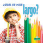 ¿Cuál es más largo?