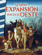 La gran expansion hacia el Oeste
