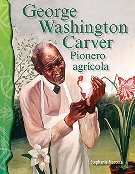 George Washington Carver: Pionero agrícola
