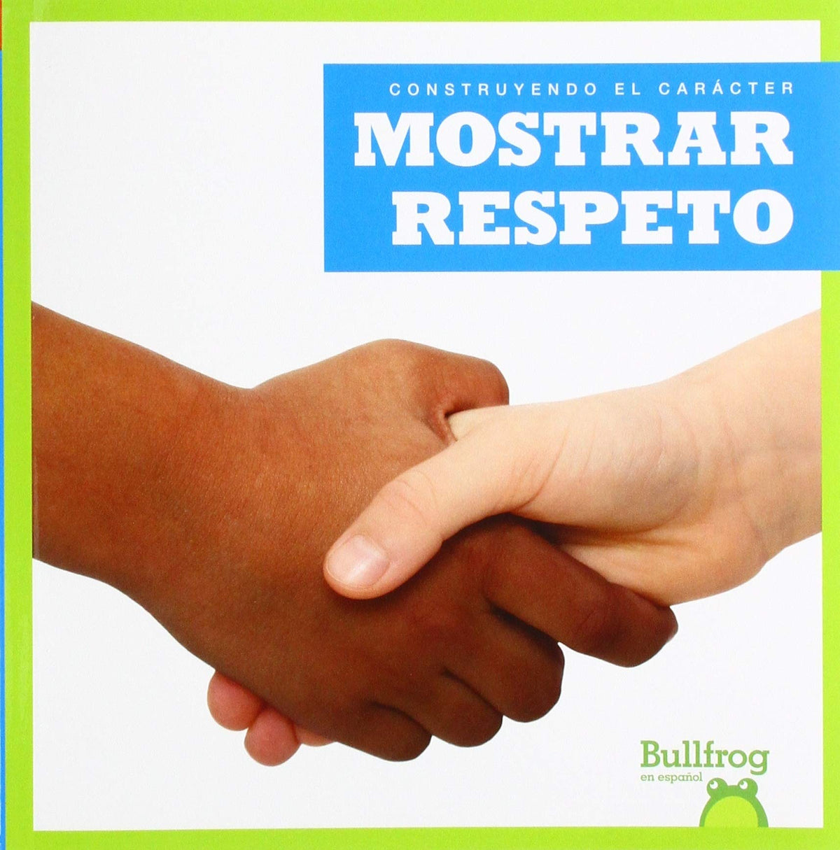 Mostrar respeto (Showing Respect)