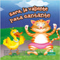 Sara, la valiente pata cantante