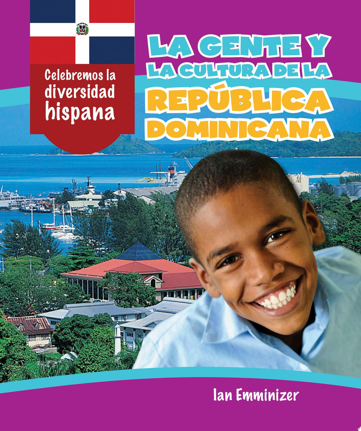 La gente y la cultura de la República Dominicana (The People and Culture of the Dominican Republic)