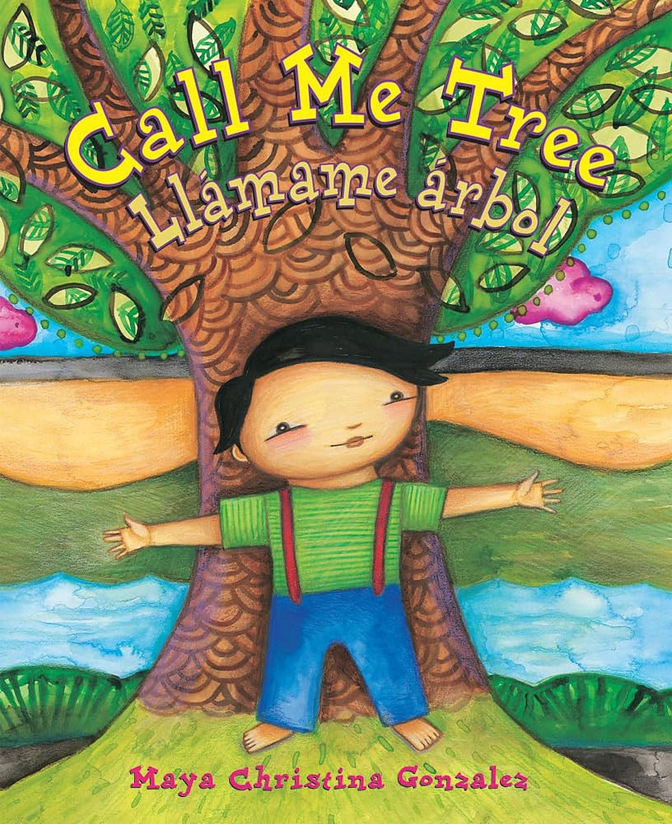 Call Me Tree / Llamame arbol