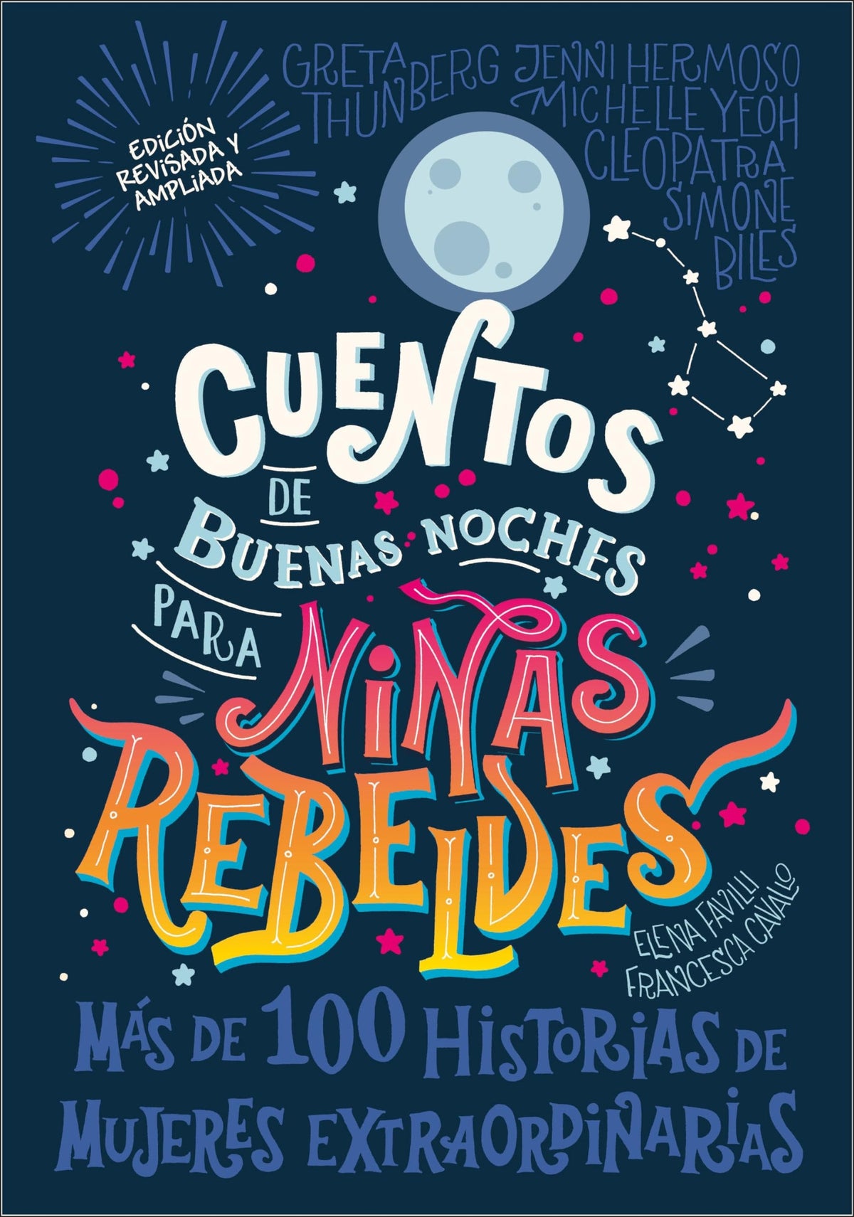 Cuentos de buenas noches para niñas rebeldes (Good Night Stories for Rebel Girls)