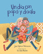 Un día con papá y dada