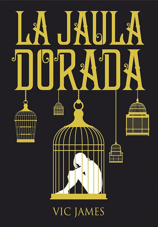 La jaula dorada