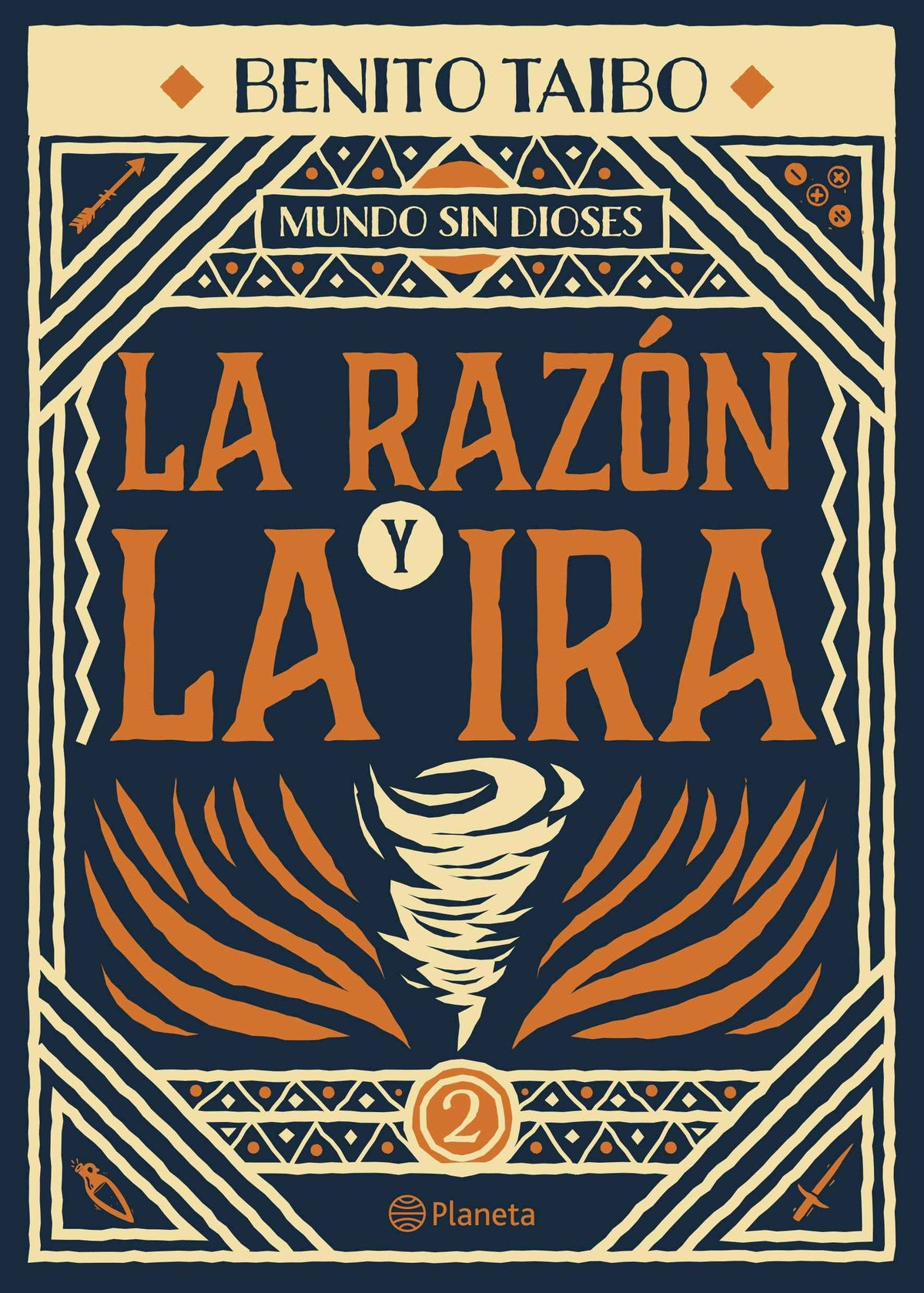 Mundo sin dioses 2. La razón y la ira