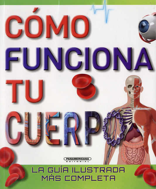 Cómo funciona tu cuerpo