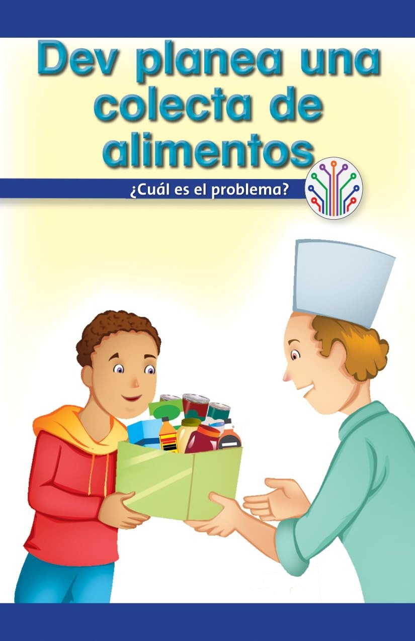 Dev planea una colecta de alimentos: ¿Cuál es el problema? (Dev Plans a Food Drive: What’s the Probl