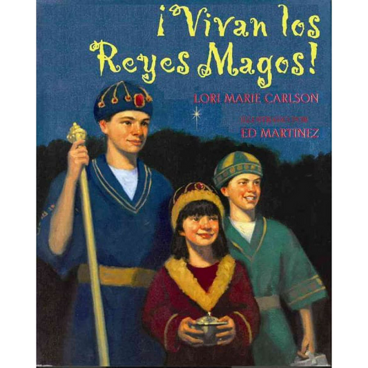 Vivan Los Reyes Magos!