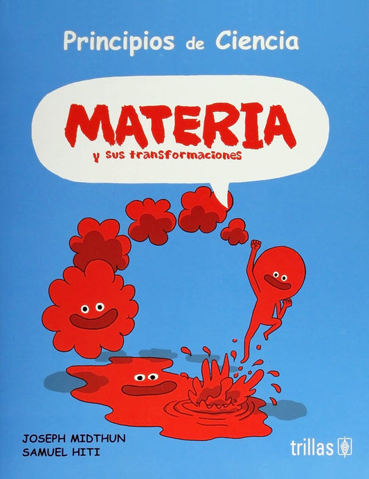 Principios de ciencia. Materia y sus transformaciones