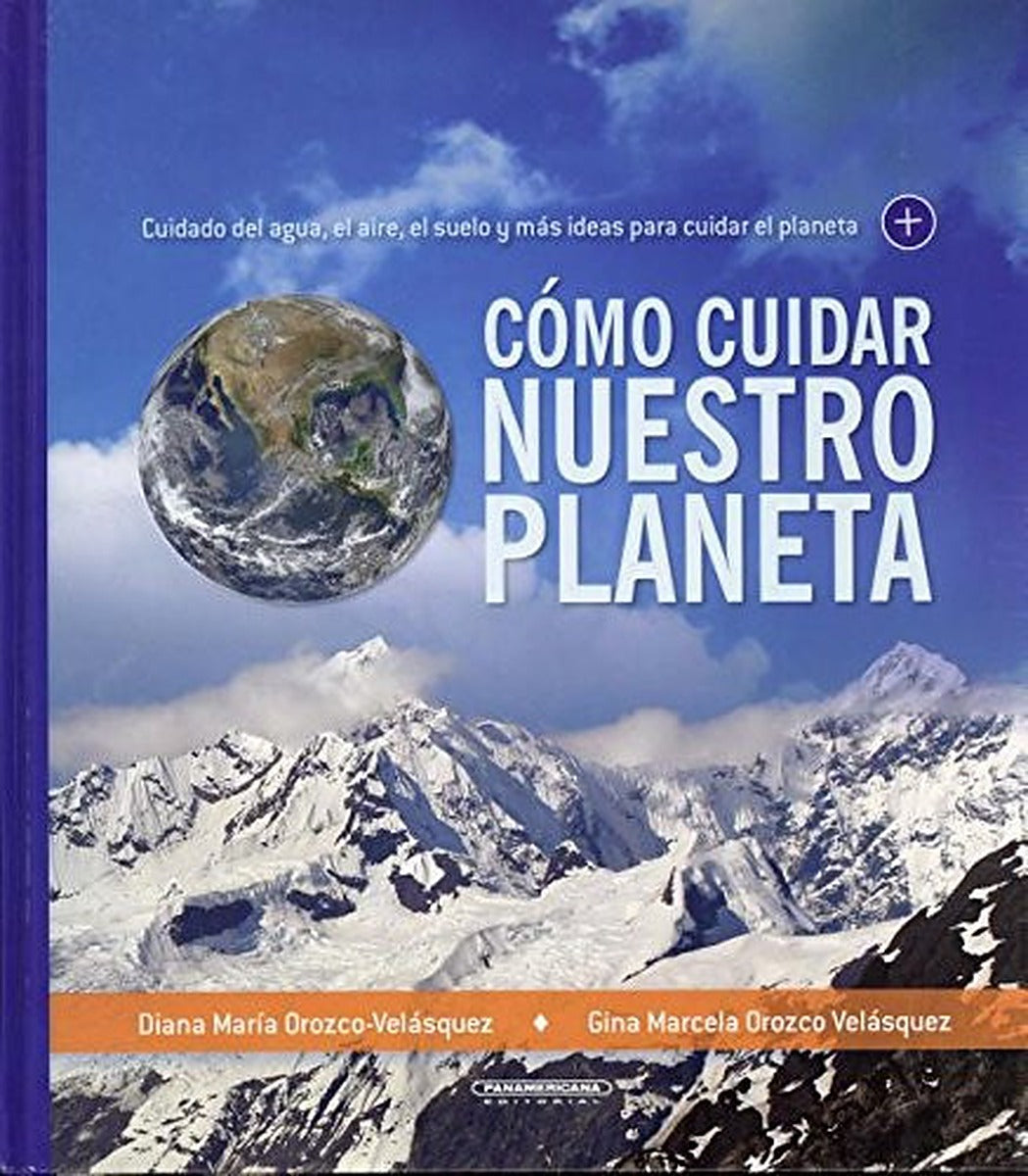 Cómo cuidar nuestro planeta