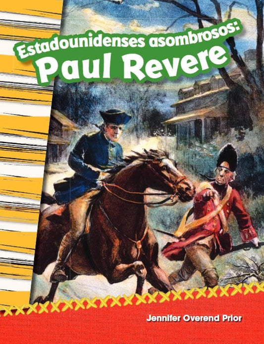 Estadounidenses asombrosos: Paul Revere