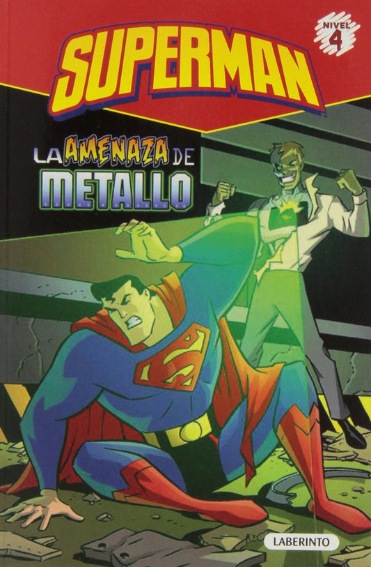 Superman. La amenaza de Metallo