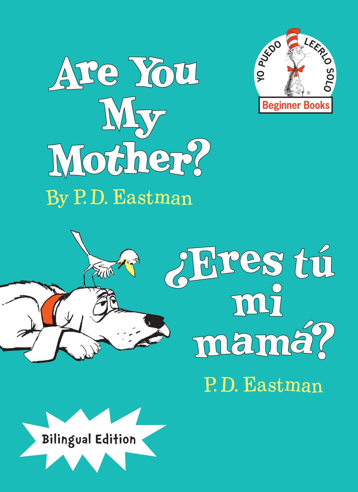 Are You My Mother?/¿Eres tú mi mamá? (Bilingual Edition)