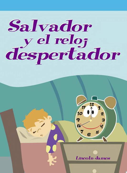 Salvador y el reloj despertador (Sal Sleeps In)