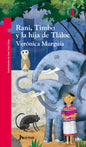 Rani, Timbo y la hija de Tláloc