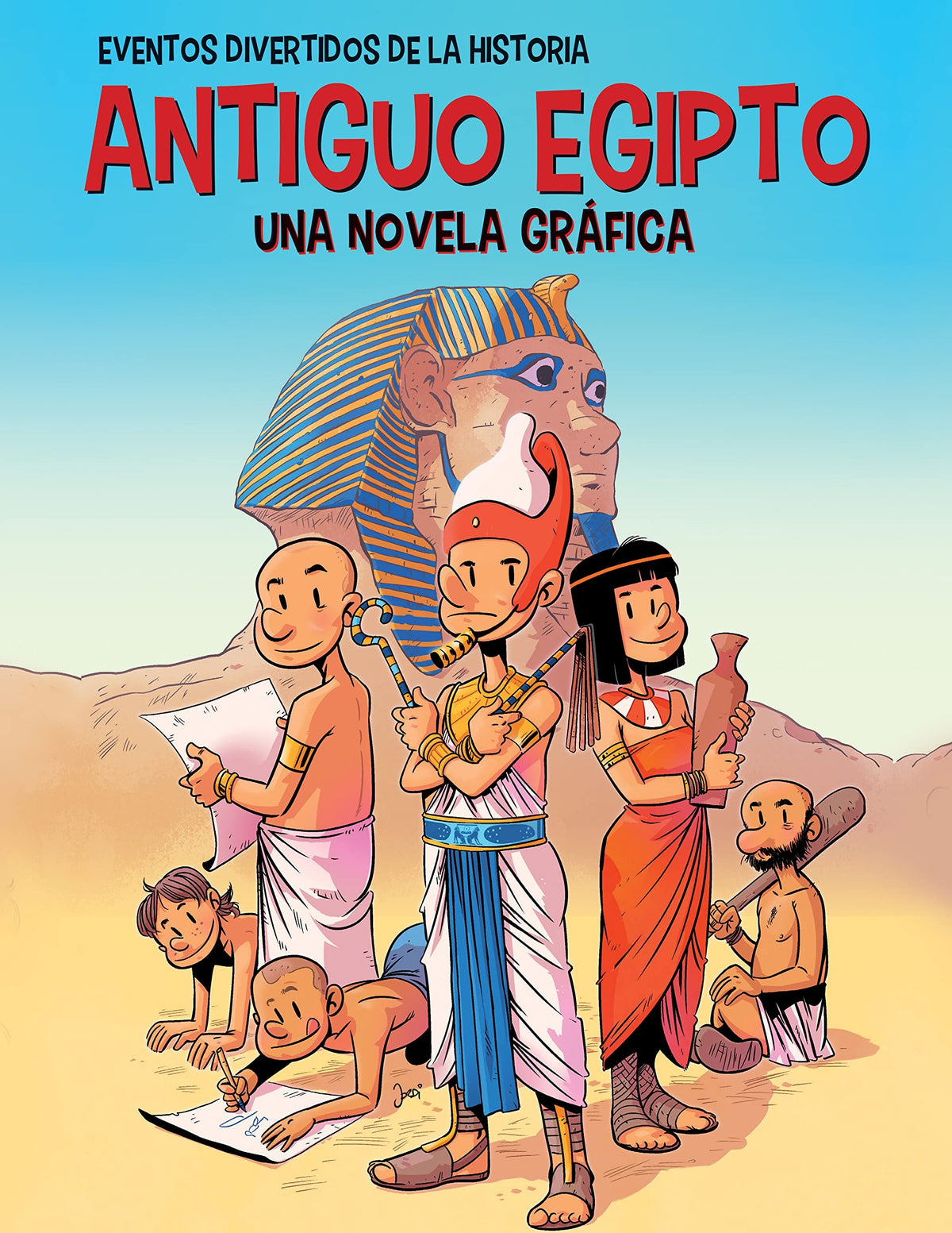 Antiguo Egipto (Ancient Egypt): una novela gráfica (A Graphic Novel)