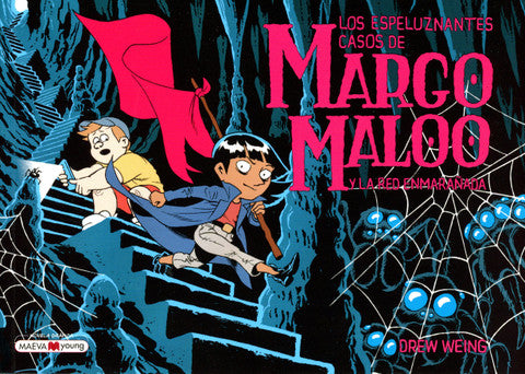 Los espeluznantes casos de Margo Maloo y la red enmarañada